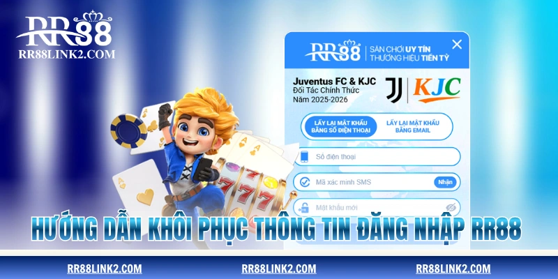 Hướng dẫn khôi phục thông tin đăng nhập RR88