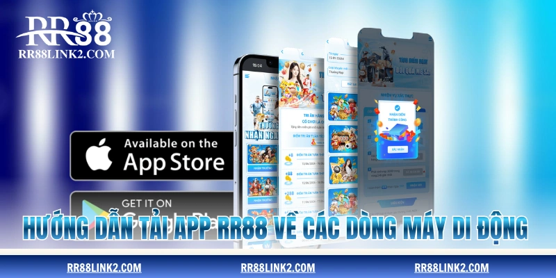 Hướng dẫn tải app RR88 về các dòng máy di động